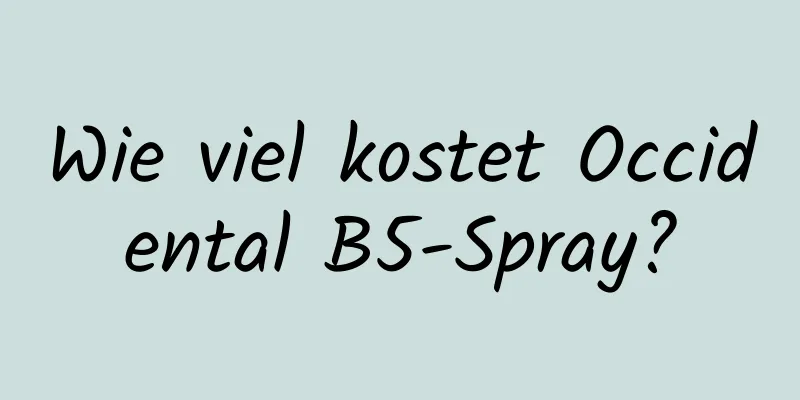 Wie viel kostet Occidental B5-Spray?