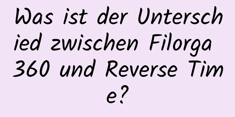 Was ist der Unterschied zwischen Filorga 360 und Reverse Time?