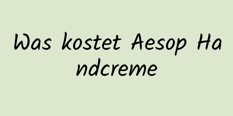 Was kostet Aesop Handcreme
