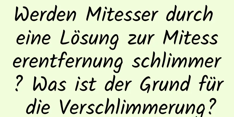 Werden Mitesser durch eine Lösung zur Mitesserentfernung schlimmer? Was ist der Grund für die Verschlimmerung?