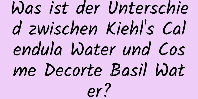 Was ist der Unterschied zwischen Kiehl's Calendula Water und Cosme Decorte Basil Water?