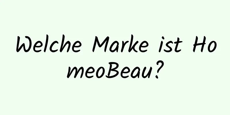 Welche Marke ist HomeoBeau?