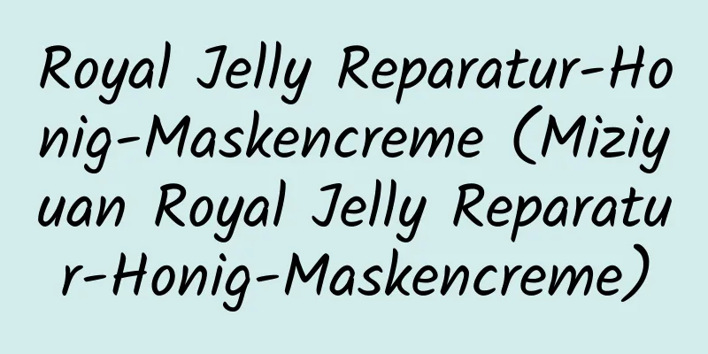Royal Jelly Reparatur-Honig-Maskencreme (Miziyuan Royal Jelly Reparatur-Honig-Maskencreme)