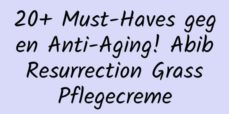 20+ Must-Haves gegen Anti-Aging! Abib Resurrection Grass Pflegecreme