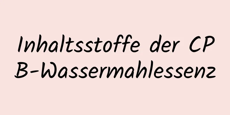 Inhaltsstoffe der CPB-Wassermahlessenz