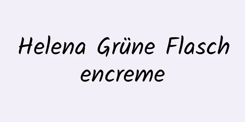 Helena Grüne Flaschencreme