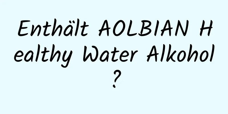 Enthält AOLBIAN Healthy Water Alkohol?