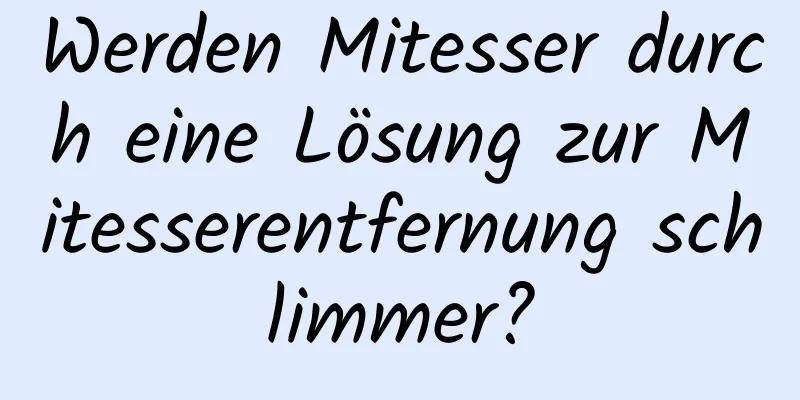 Werden Mitesser durch eine Lösung zur Mitesserentfernung schlimmer?