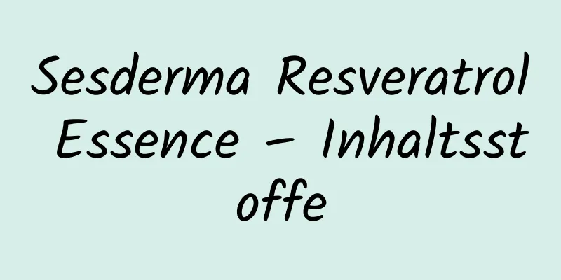 Sesderma Resveratrol Essence – Inhaltsstoffe