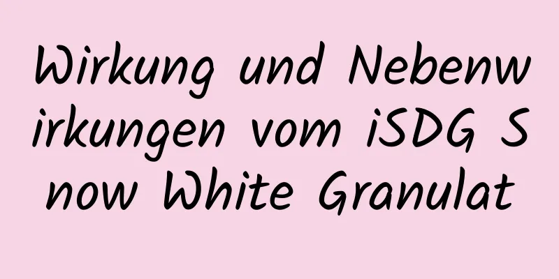 Wirkung und Nebenwirkungen vom iSDG Snow White Granulat