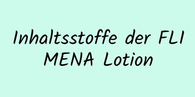 Inhaltsstoffe der FLIMENA Lotion