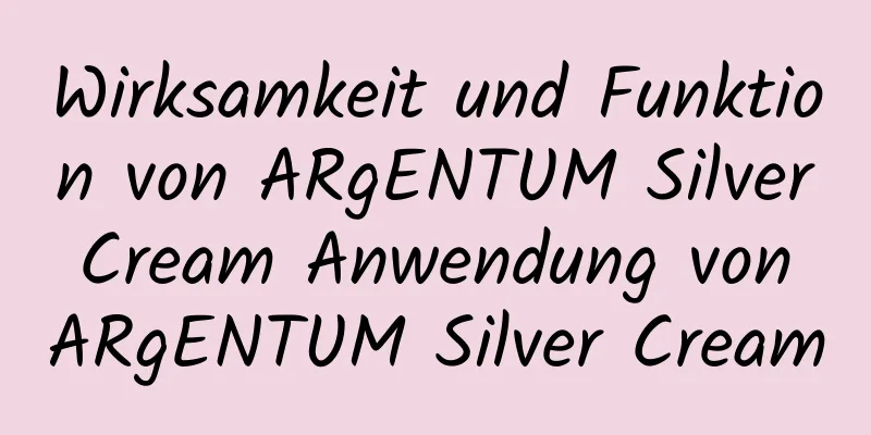 Wirksamkeit und Funktion von ARgENTUM Silver Cream Anwendung von ARgENTUM Silver Cream