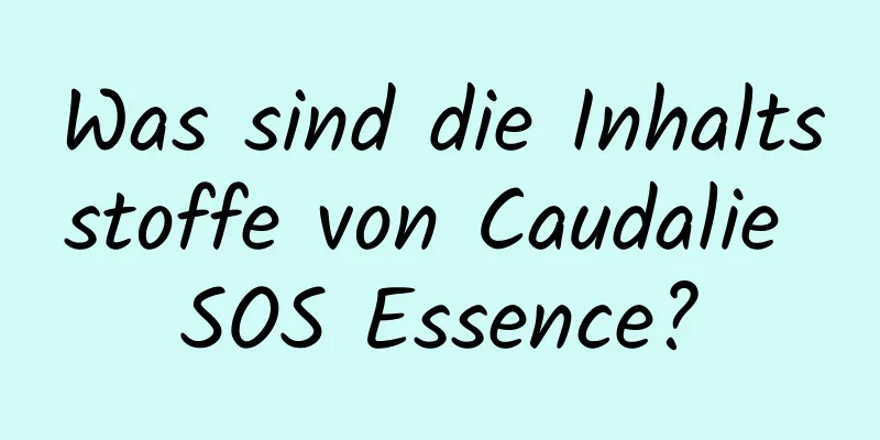 Was sind die Inhaltsstoffe von Caudalie SOS Essence?