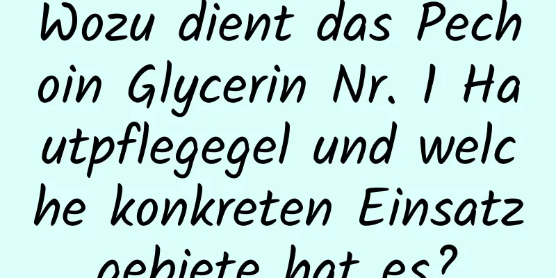 Wozu dient das Pechoin Glycerin Nr. 1 Hautpflegegel und welche konkreten Einsatzgebiete hat es?