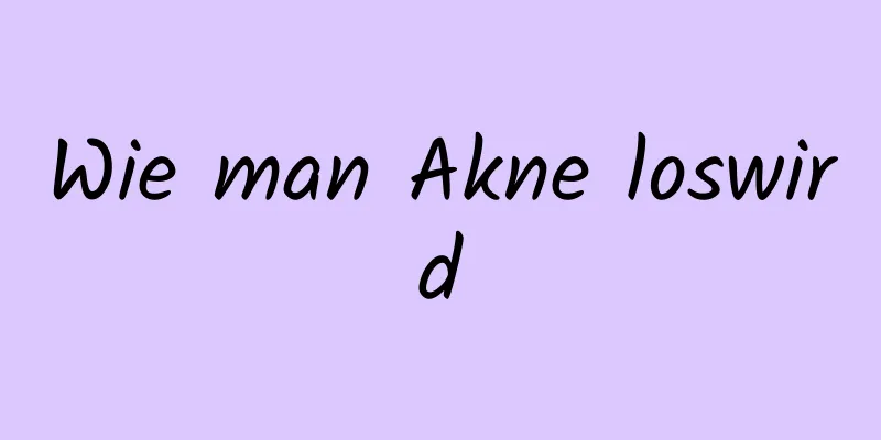Wie man Akne loswird