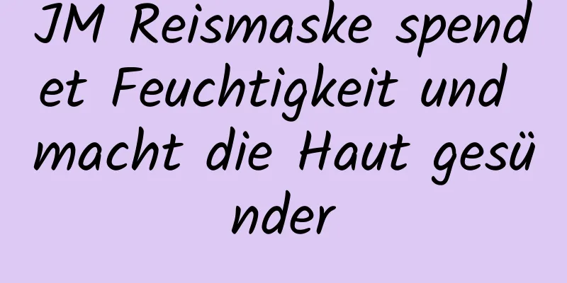 JM Reismaske spendet Feuchtigkeit und macht die Haut gesünder