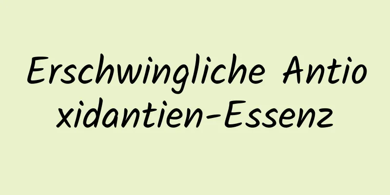 Erschwingliche Antioxidantien-Essenz