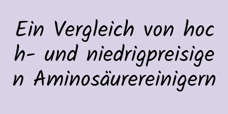 Ein Vergleich von hoch- und niedrigpreisigen Aminosäurereinigern