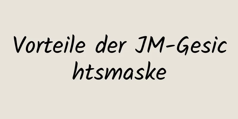 Vorteile der JM-Gesichtsmaske