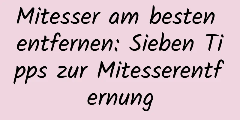 Mitesser am besten entfernen: Sieben Tipps zur Mitesserentfernung