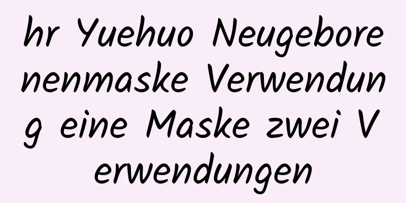 hr Yuehuo Neugeborenenmaske Verwendung eine Maske zwei Verwendungen